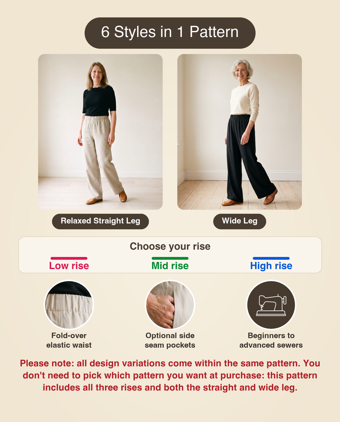 6 styles in 1 pattern: relaxed straight leg or wide leg, low, mid or high rise